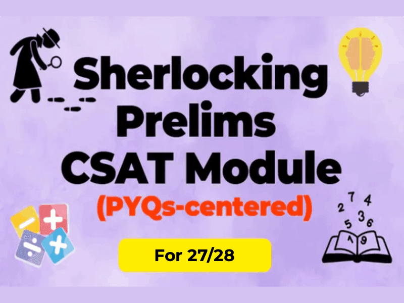 Sherlocking CSAT Prelims Complete Module