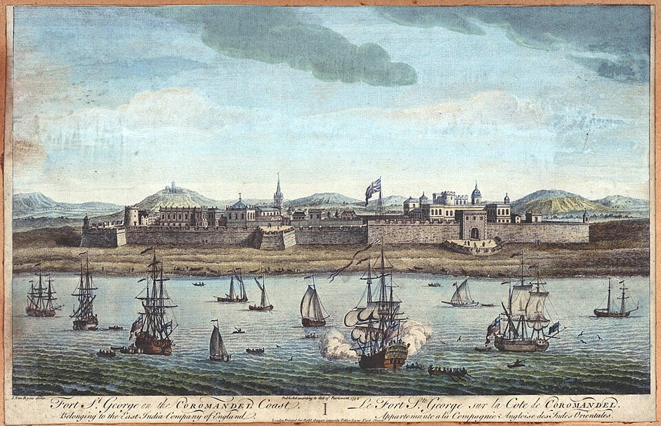 An eighteenth-century hand-coloured engraving of Fort St. George on the Coromandel Coast, showing the fort's long seaward ramparts and buildings with East India Company ships anchored offshore